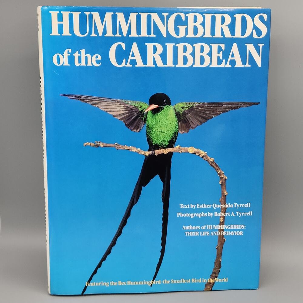 Hummingbirds of the Caribbean Bird Photos Information Nature HC DJ Signed READ